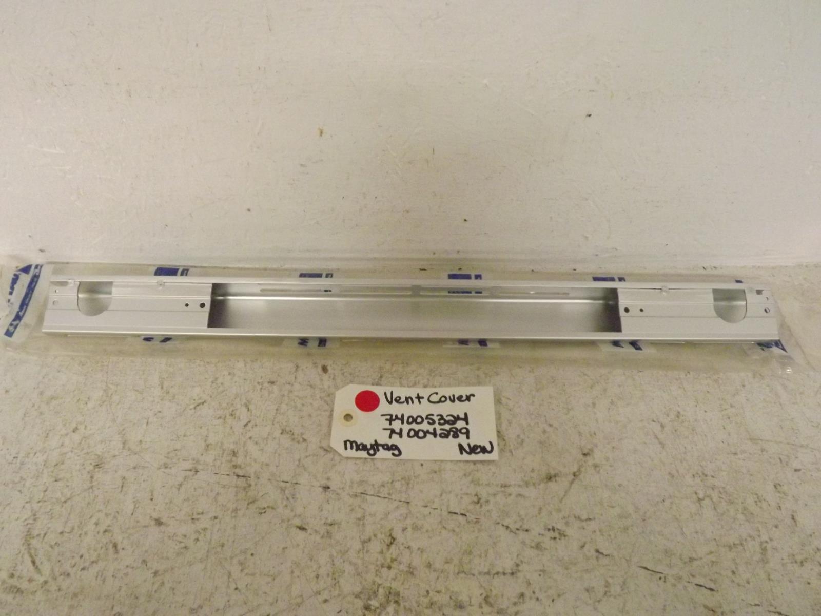 Maytag Range 74005324 74004289 Vent Cover New Maytag Range 74005324 74004289 Vent Cover New